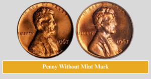 Penny Without Mint Mark