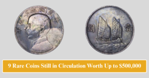 9 Rare Coins Still in Circulation Worth Up to $500,000