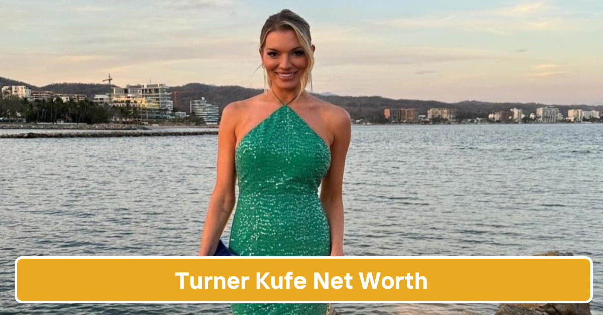 Turner Kufe Net Worth